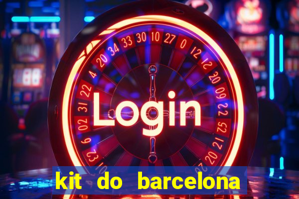 kit do barcelona dls 2017